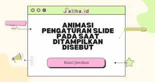 Animasi pengaturan slide pada saat ditampilkan disebut