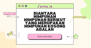 Diantara himpunan himpunan berikut yang merupakan himpunan kosong adalah