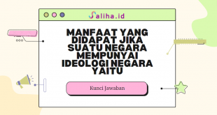 Manfaat yang didapat jika suatu negara mempunyai ideologi negara yaitu