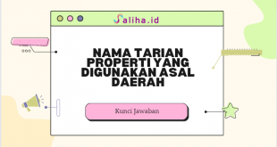 Nama tarian properti yang digunakan asal daerah