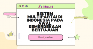 Sistem multipartai di indonesia pada awal kemerdekaan bertujuan