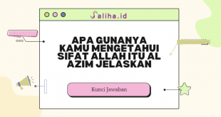 Apa gunanya kamu mengetahui sifat allah itu al azim jelaskan