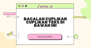 Bacalah cuplikan cuplikan teks di bawah ini