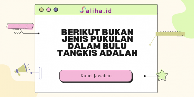 Berikut bukan jenis pukulan dalam bulu tangkis adalah