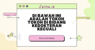 Di bawah ini adalah tokoh tokoh di bidang kedokteran kecuali