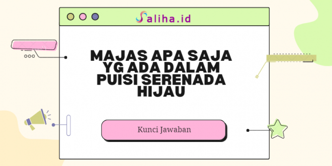 Majas apa saja yg ada dalam puisi serenada hijau