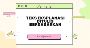 Teks eksplanasi ditulis berdasarkan