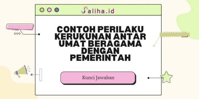 Contoh perilaku kerukunan antar umat beragama dengan pemerintah