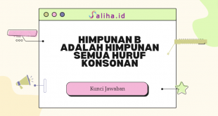 Himpunan b adalah himpunan semua huruf konsonan