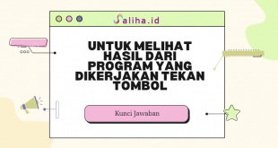 Untuk melihat hasil dari program yang dikerjakan tekan tombol